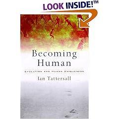 Becoming Human: Evolution and Human Uniqueness