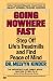 Going Nowhere Fast: Step Off Life's Treadmills and Find Peace of Mind