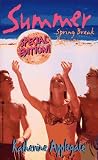 Spring Break Special Edition (Summer ) (Summer)