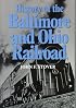 History of the Baltimore and Ohio Railroad
