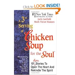 A 3rA 3rd Serving of Chicken Soup for the Soul: 101 More Stories to Open the Heart and Rekindle the Spirit (Chicken Soup for the Soul (Hardcover Health Communications))