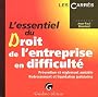 L'essentiel du droit de l'entreprise en difficult�