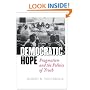 Democratic Hope: Pragmatism and the Politics of Truth