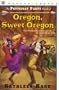 Oregon, Sweet Oregon (Petticoat Party)