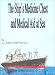 The Ship's Medicine Chest and Medical Aid at Sea