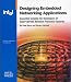 Designing Embedded Network Applications: Essential Insights for Developers of Intel R IXP4XX Network Processor based Systems