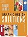 Graphic Design Solutions, Third Edition
