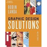 Graphic Design Solutions, Third Edition
