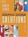 Books : Graphic Design Solutions, Third Edition