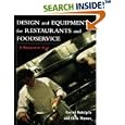 Design and Equipment for Restaurants and Foodservice: A Management View (Wiley Series in Management Science)