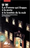 La Femme qui frappa � la porte � la tomb�e de la nuit