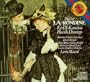 Puccini - La Rondine / Te Kanawa � Doningo � Nicolesco � Nucci � Rendall � L. Watson � G. Knight � LSO � Maazel