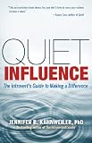 Quiet Influence (BK Life)