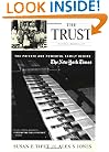 The Trust: The Private and Powerful Family Behind The New York Times