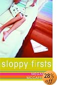Sloppy Firsts: A Jessica Darling Novel