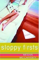 Sloppy Firsts: A Jessica Darling Novel