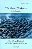 The Great Stillness, The Water Method of Taoist Meditation