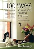 100 Ways to Business Success: A Resource Book for Small Business Managers