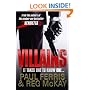 Villains: It Takes One to Know One