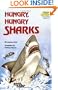 Hungry, Hungry Sharks (Step-Into-Reading, Step 3)
