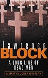A Long Line of Dead Men: A Matthew Scudder Mystery
