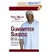 Guaranteed Success