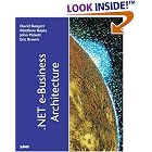 Click here to buy .NET e-Business Architecture (Kaleidoscope) by  et al David Burgett.