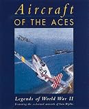 Aircraft of the Aces Legends of World War II