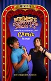 Winners Competition Series V.4: Award-Winning, 90-Second Comic Scenes Ages 13-18