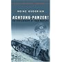 Achtung-Panzer!: The Development of Tank Warfare de Heinz Guderian
