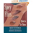 Spey Flies and How to Tie Them by  Bob Veverka and Michael Radencich