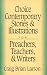 Books : Choice Contemporary Stories and Illustrations: For Preachers, Teachers, and Writers
