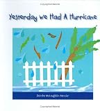 Yesterday We Had a Hurricane