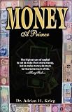 Money: A Primer
