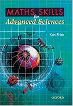 Maths Skills for Advanced Sciences