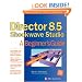 Director 8.5 Shockwave Studio: A Beginner's Guide