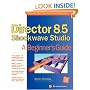 Director 8.5 Shockwave Studio: A Beginner's Guide