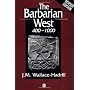 Barbarian West 400 - 1000 by J. M. Wallace-Hadrill