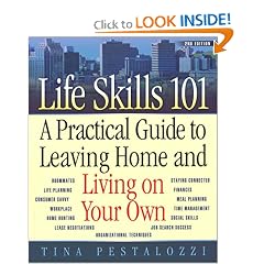 Life Skills 101: A Practical Guide to Leaving Home and Living on Your Own