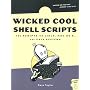 Wicked Cool Shell Scripts