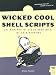 Wicked Cool Shell Scripts