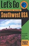 Let's Go Adventure Guide Southwest USA 2002