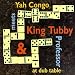 Yah
Congo
Meets
King
Tubby/Mad
Professor
at
Dub
Table
