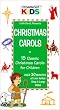 Christmas Carols: 15 Classic Christmas Carols for Children