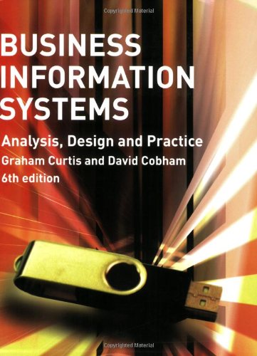Textbook - Business Information Systems: Analysis, Design and Practice