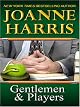Gentlemen and Players : A Novel