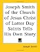 Book Joseph Smith of the Church of Jesus Christ of Latter Day Saints Tells His Own Story