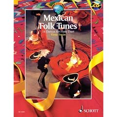 Mexikanische Volksmelodien: 14 T�nze f�r Fl�tenduo. 2 Fl�ten. Ausgabe mit CD.: 14 Dances for Flute Duet (Schott World Music)