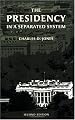 The Presidency in a Separated System