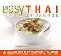 Easy Thai Cookbook: The Step-By-Step Guide to Deliciously Easy Thai Food at Home